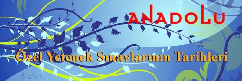 Özel yetenek Sınav Tarihleri Çanakkalede